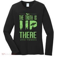 The Truth Is Up There Upper Peninsula Ufo Women's Long Sleeve Shirt thumb 0