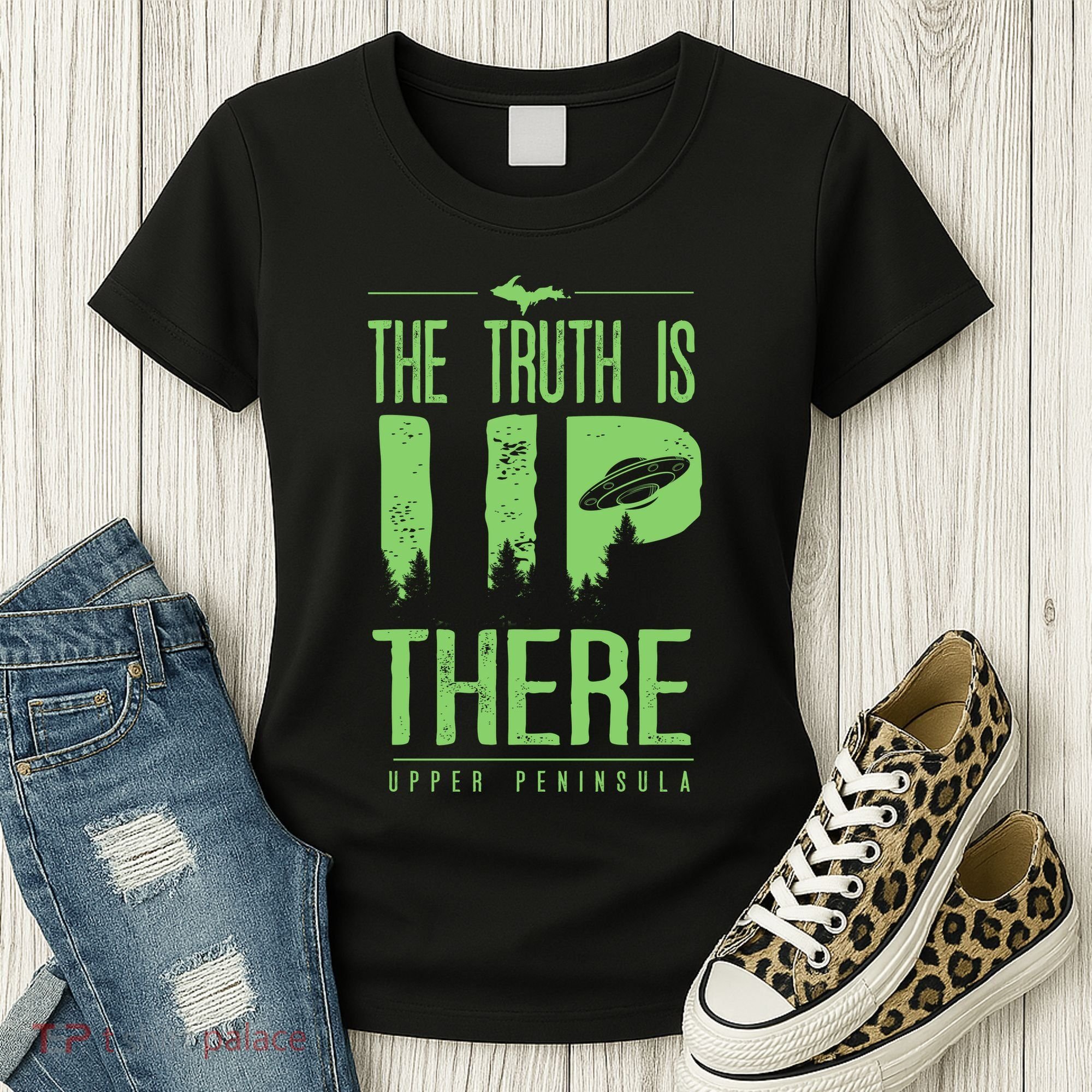 The Truth Is Up There Upper Peninsula Ufo Women's T-Shirt