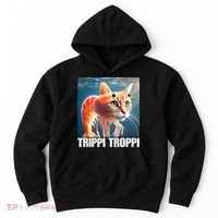 Trippi Troppi - Italian Brainrot Meme  Hoodie thumb 0