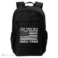 Try That In My Small Town Backpack thumb 0