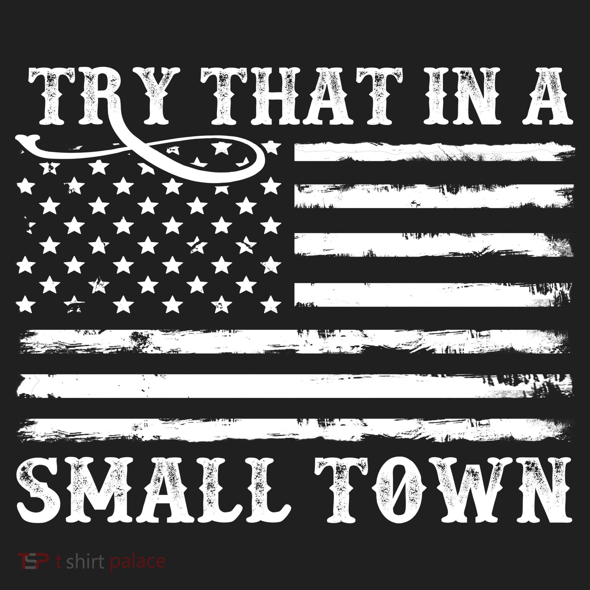 Try That In My Small Town Hat