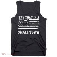 Try That In My Small Town Tank Top thumb 0