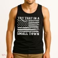 Try That In My Small Town Tank Top thumb 3