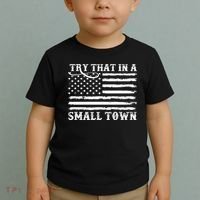 Try That In My Small Town Toddler T-Shirt thumb 2