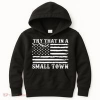 Try That In My Small Town Kids Hoodie thumb 0