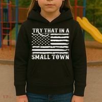 Try That In My Small Town Kids Hoodie thumb 3