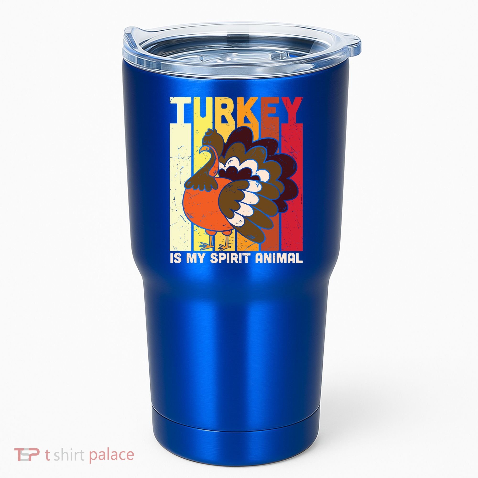 Thanksgiving Turkey Is My Spirit Animal Tumbler