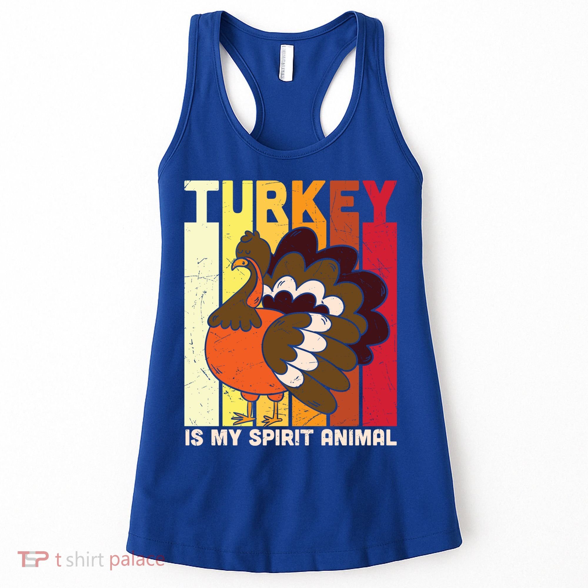 Thanksgiving Turkey Is My Spirit Animal Women's Tank Top