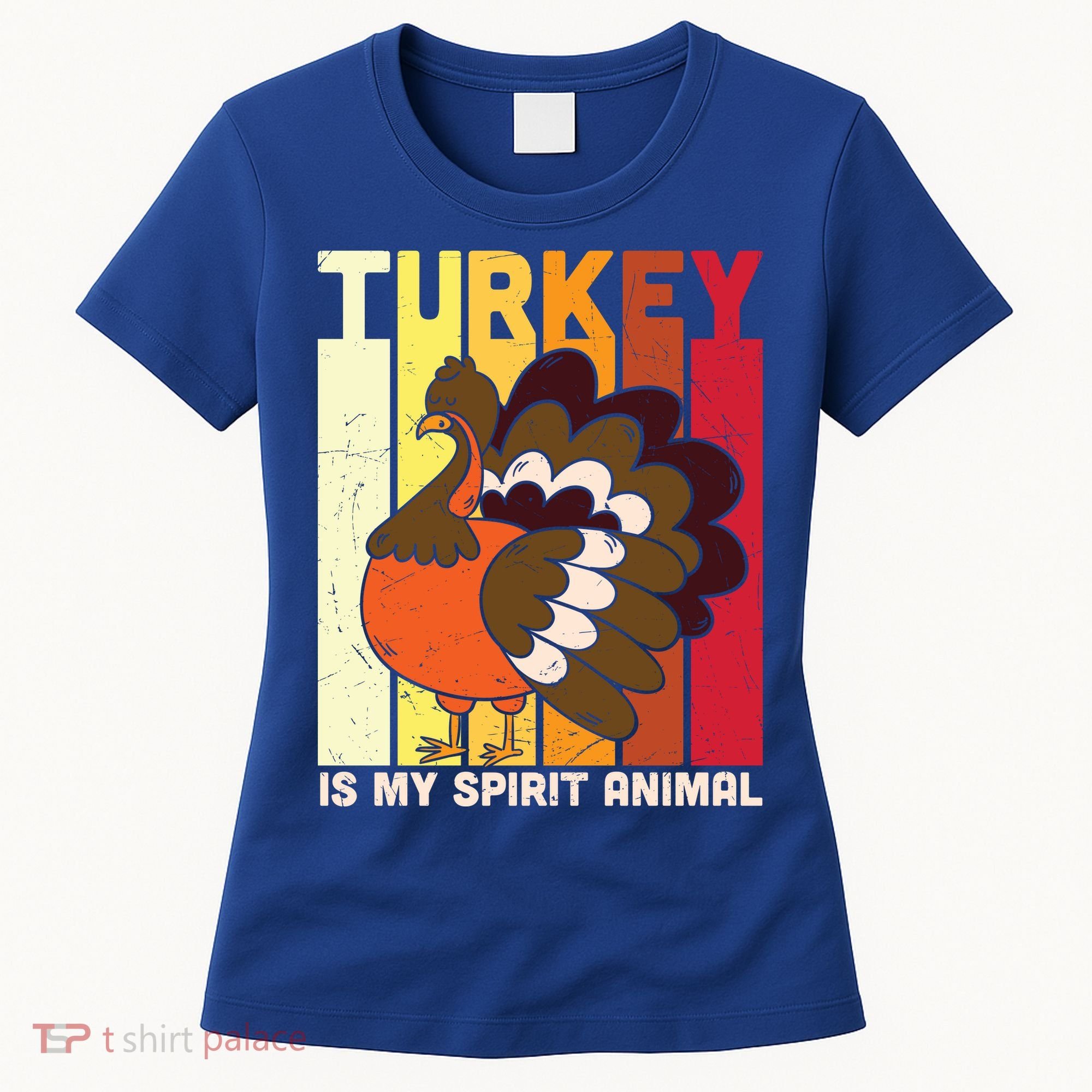 Thanksgiving Turkey Is My Spirit Animal Women's T-Shirt
