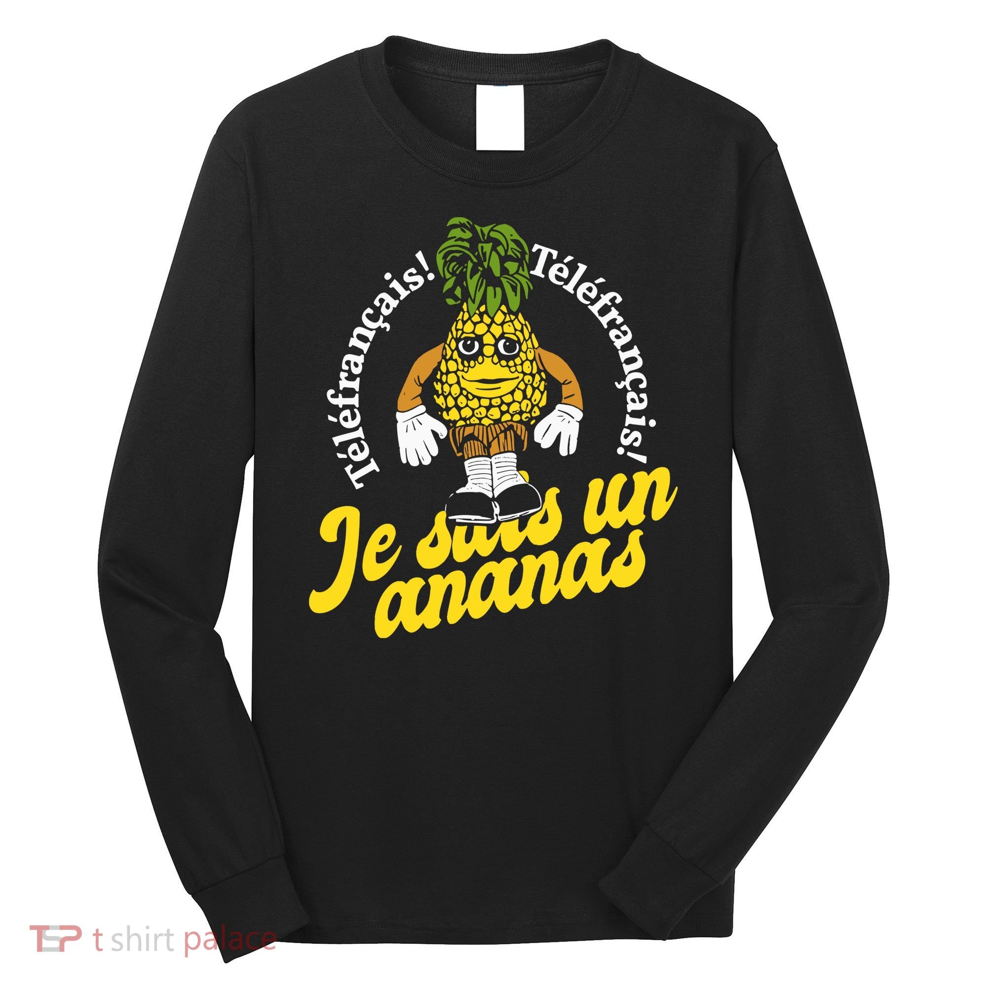 Tvo Telefrancais Je Suis Ananas Long Sleeve Shirt