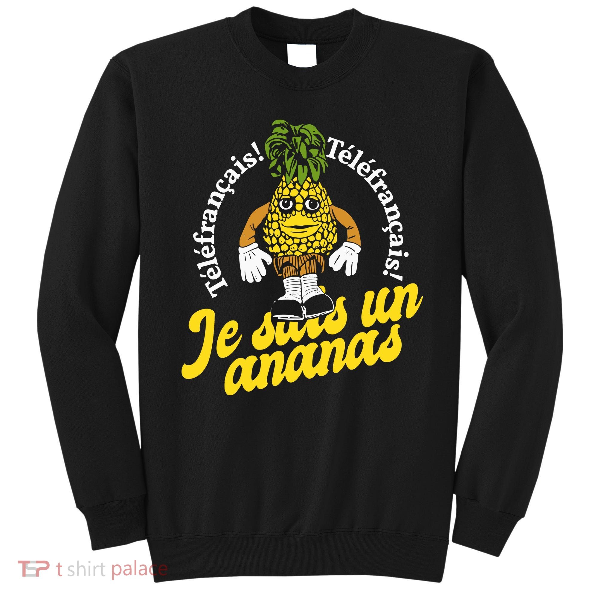 Tvo Telefrancais Je Suis Ananas Sweatshirt