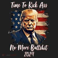 Time To Kick Ass No More Bullshit Trump 2024 Usa Women's Sweatshirt thumb 2