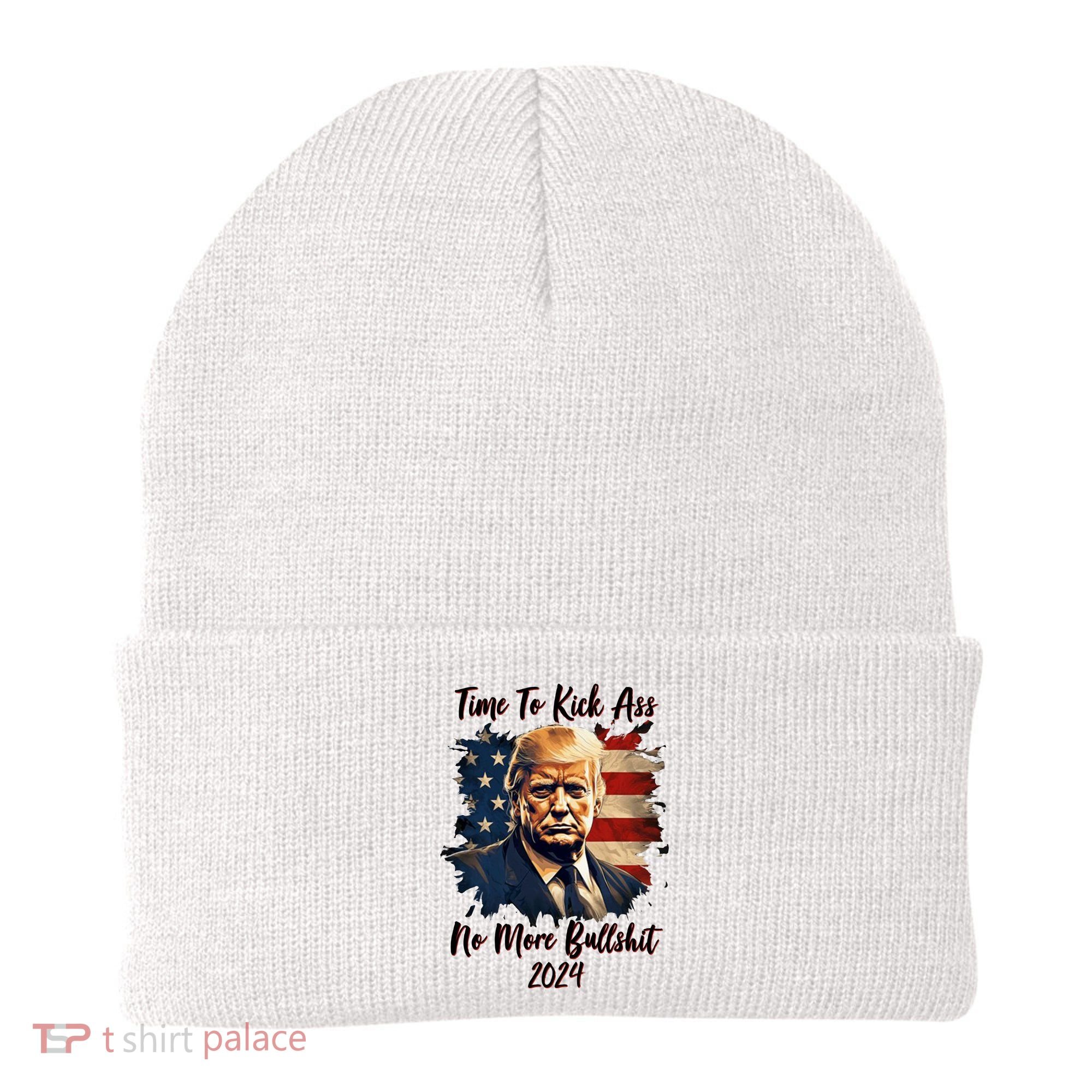 Time To Kick Ass No More Bullshit Trump 2024 Usa Beanie