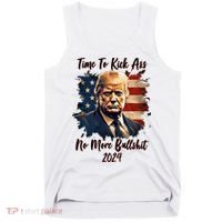 Time To Kick Ass No More Bullshit Trump 2024 Usa Tank Top thumb 0