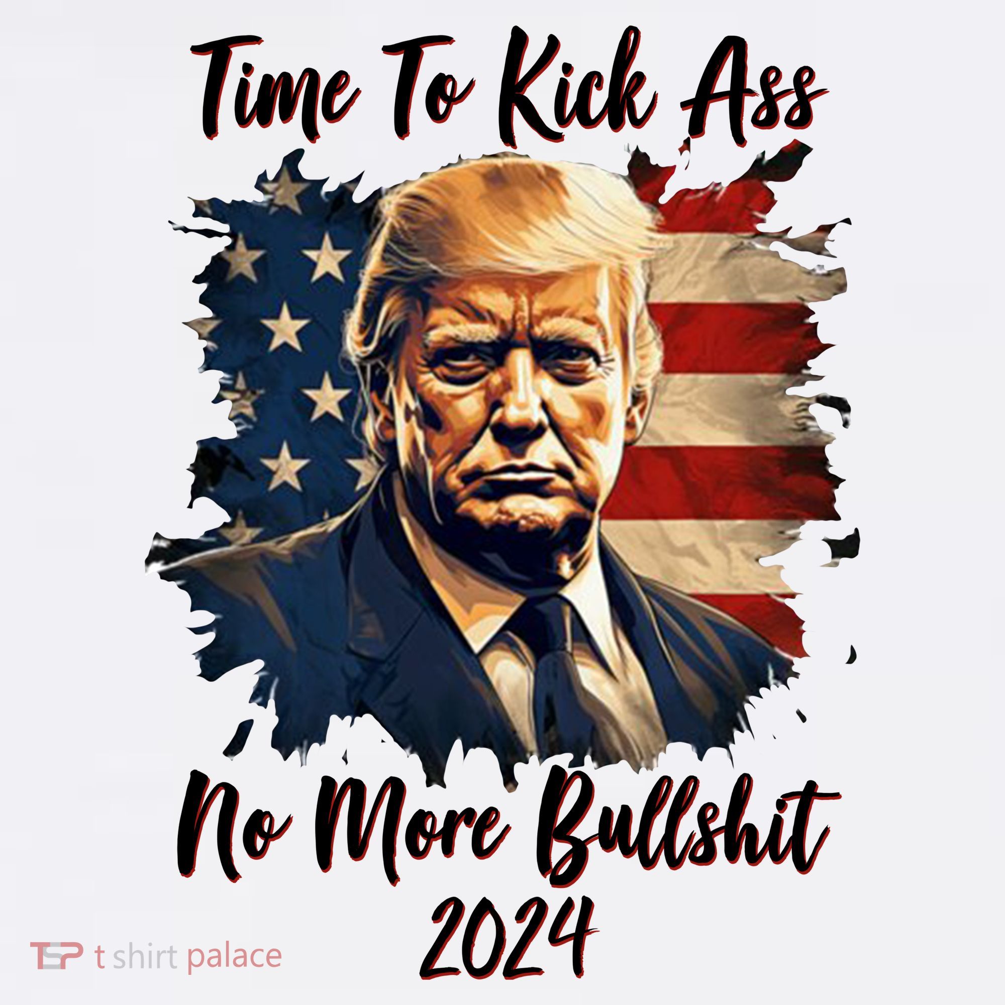 Time To Kick Ass No More Bullshit Trump 2024 Usa Tank Top