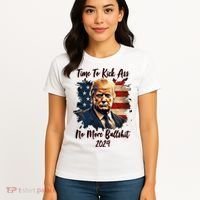 Time To Kick Ass No More Bullshit Trump 2024 Usa Women's T-Shirt thumb 4