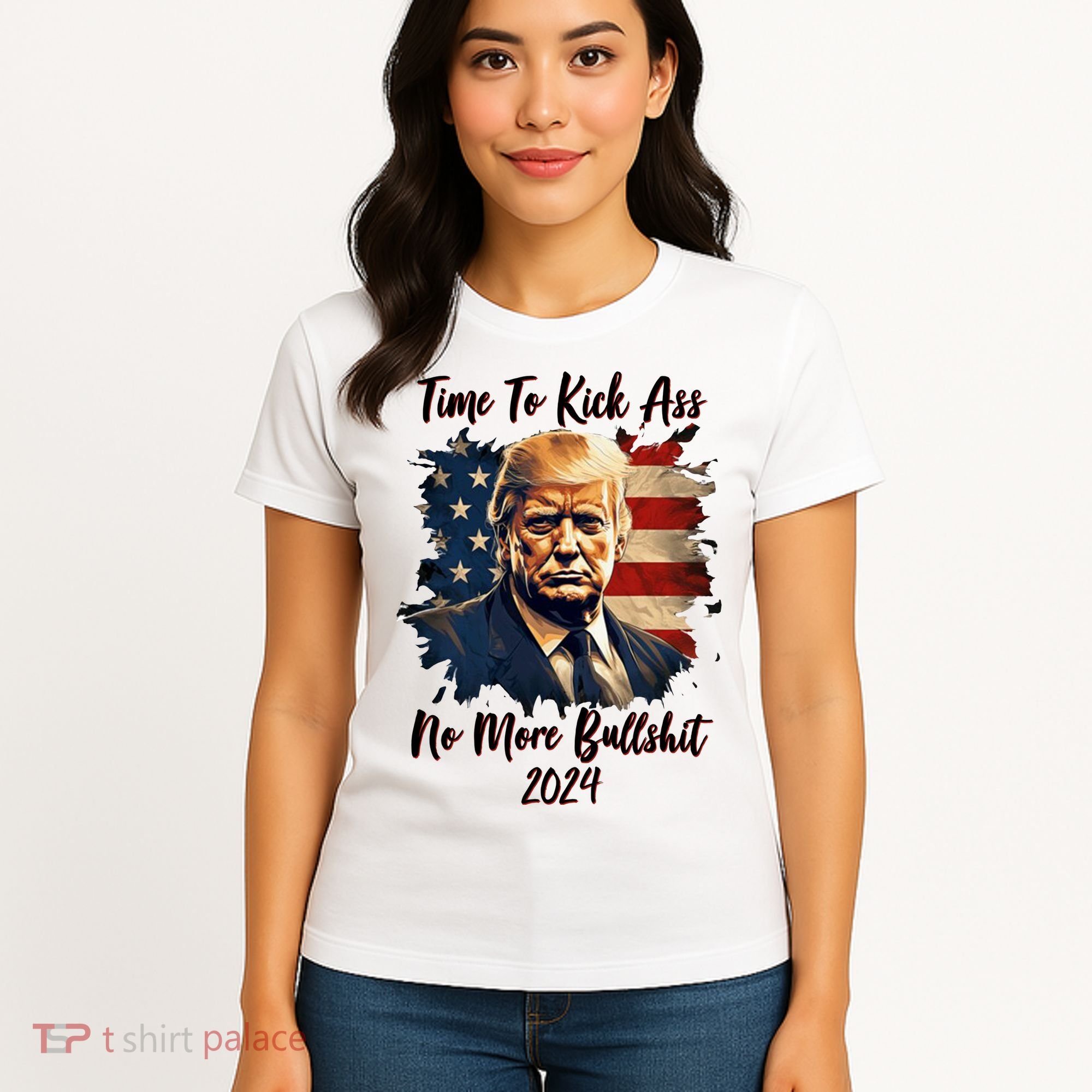 Time To Kick Ass No More Bullshit Trump 2024 Usa Women's T-Shirt