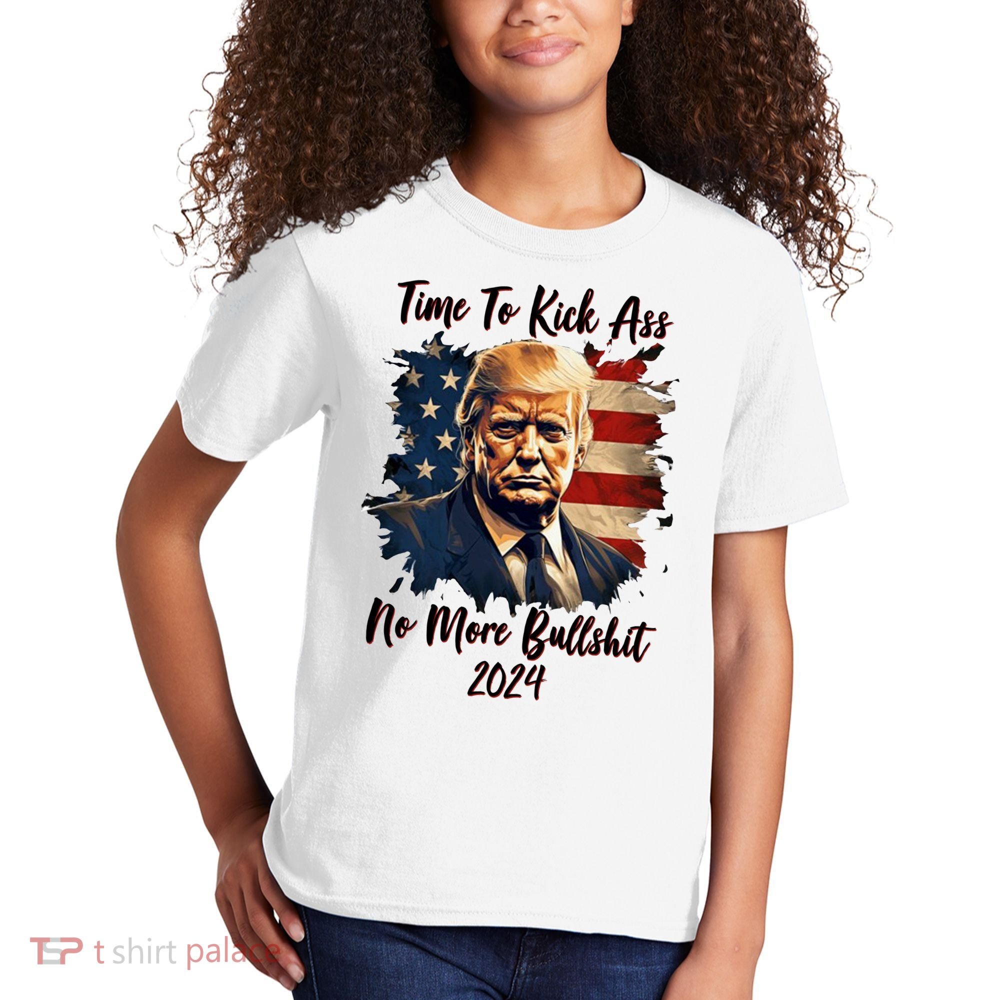 Time To Kick Ass No More Bullshit Trump 2024 Usa Kids T-Shirt