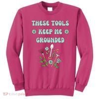 These Tools Keep Me Grounded Spring Garden Sweatshirt thumb 0