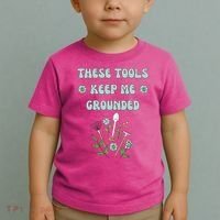 These Tools Keep Me Grounded Spring Garden Toddler T-Shirt thumb 2