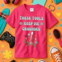 These Tools Keep Me Grounded Spring Garden Kids T-Shirt thumb 3