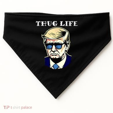 Trump Thug Life USA-Made Doggie Bandana