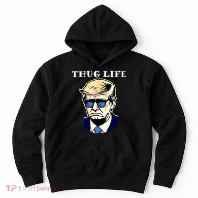 Trump Thug Life Hoodie
