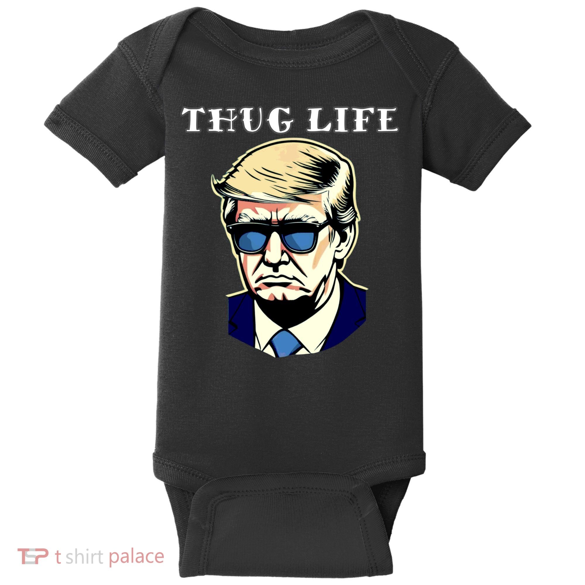 Trump Thug Life Baby Bodysuit