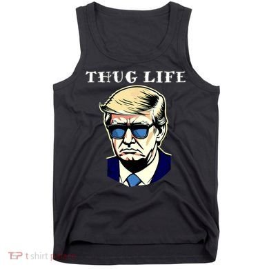 Trump Thug Life Tank Top