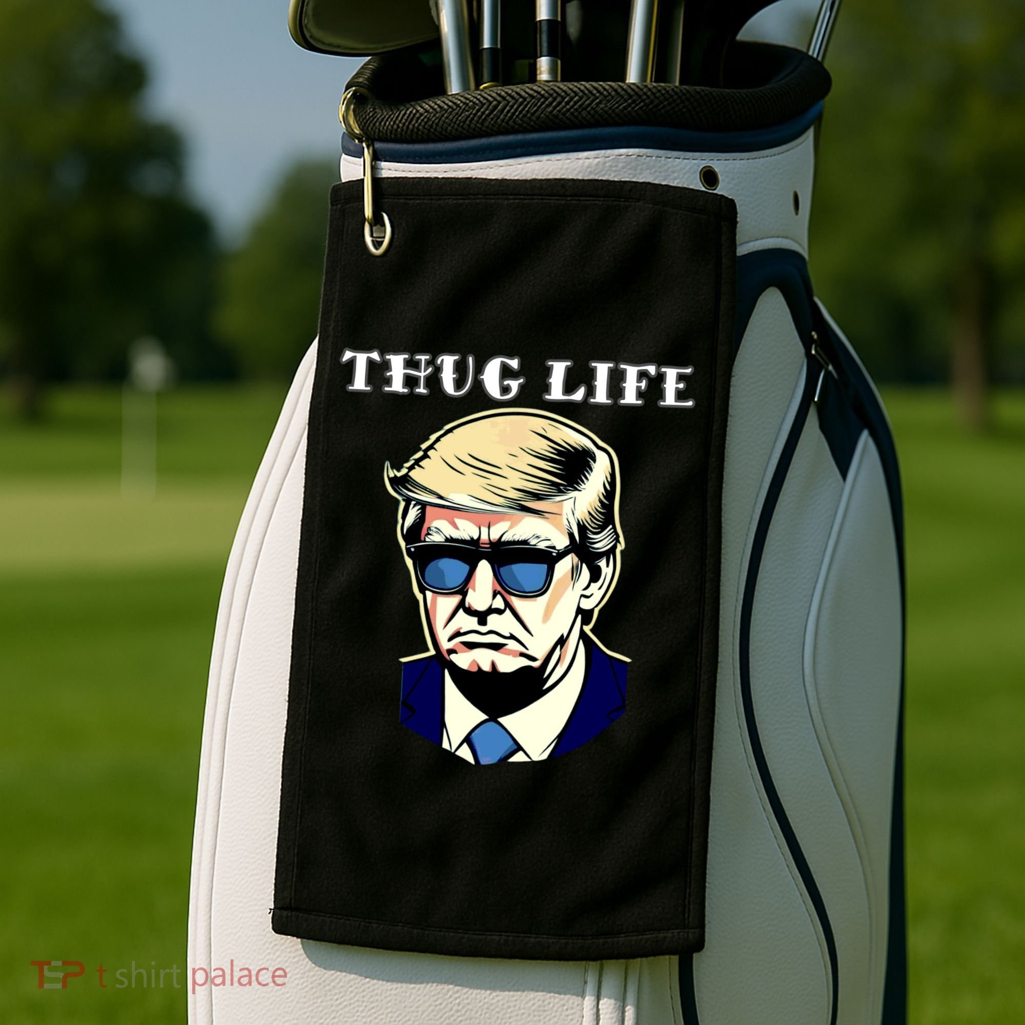 Trump Thug Life Golf Towel