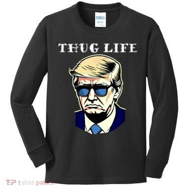 Trump Thug Life Kids Long Sleeve Shirt