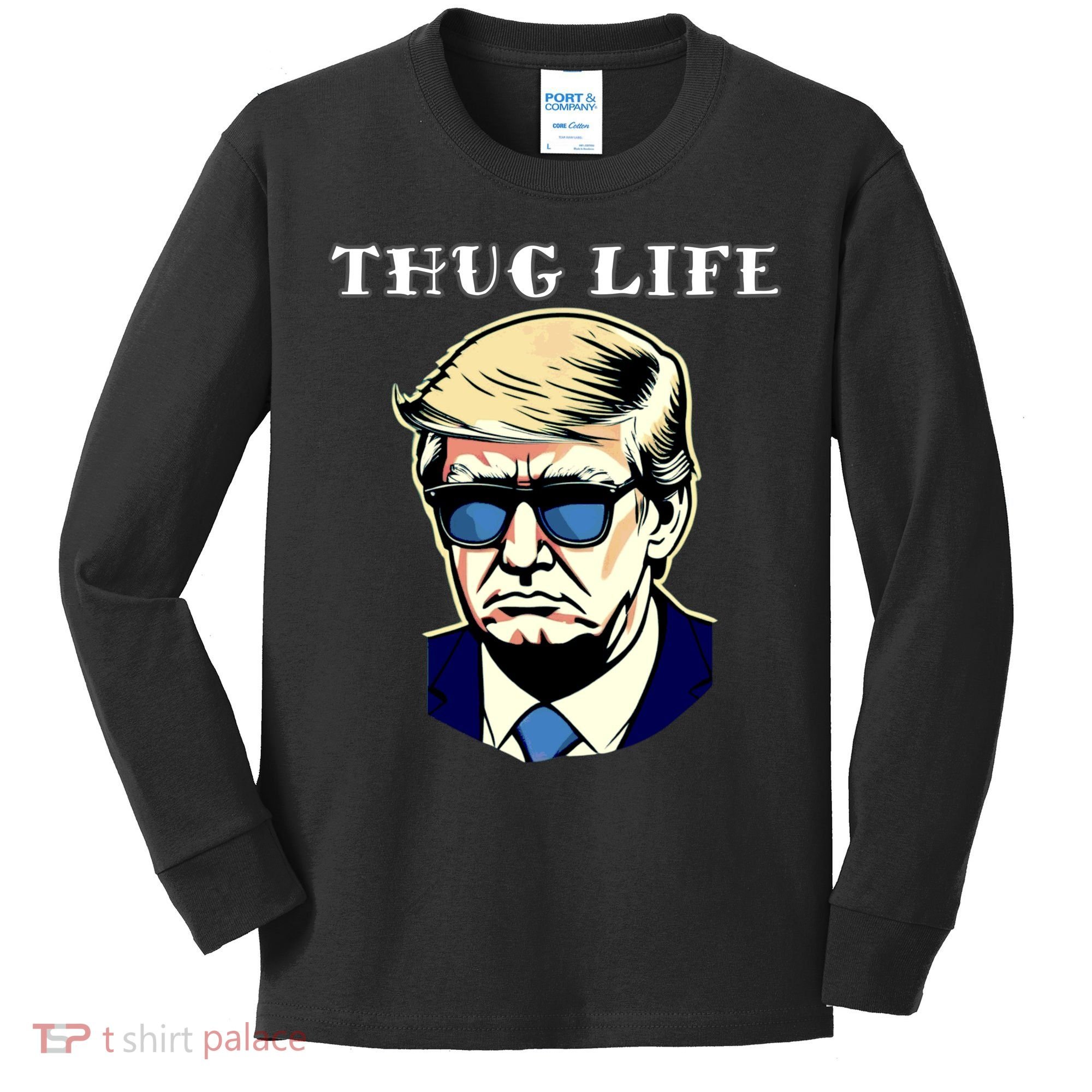 Trump Thug Life Kids Long Sleeve Shirt