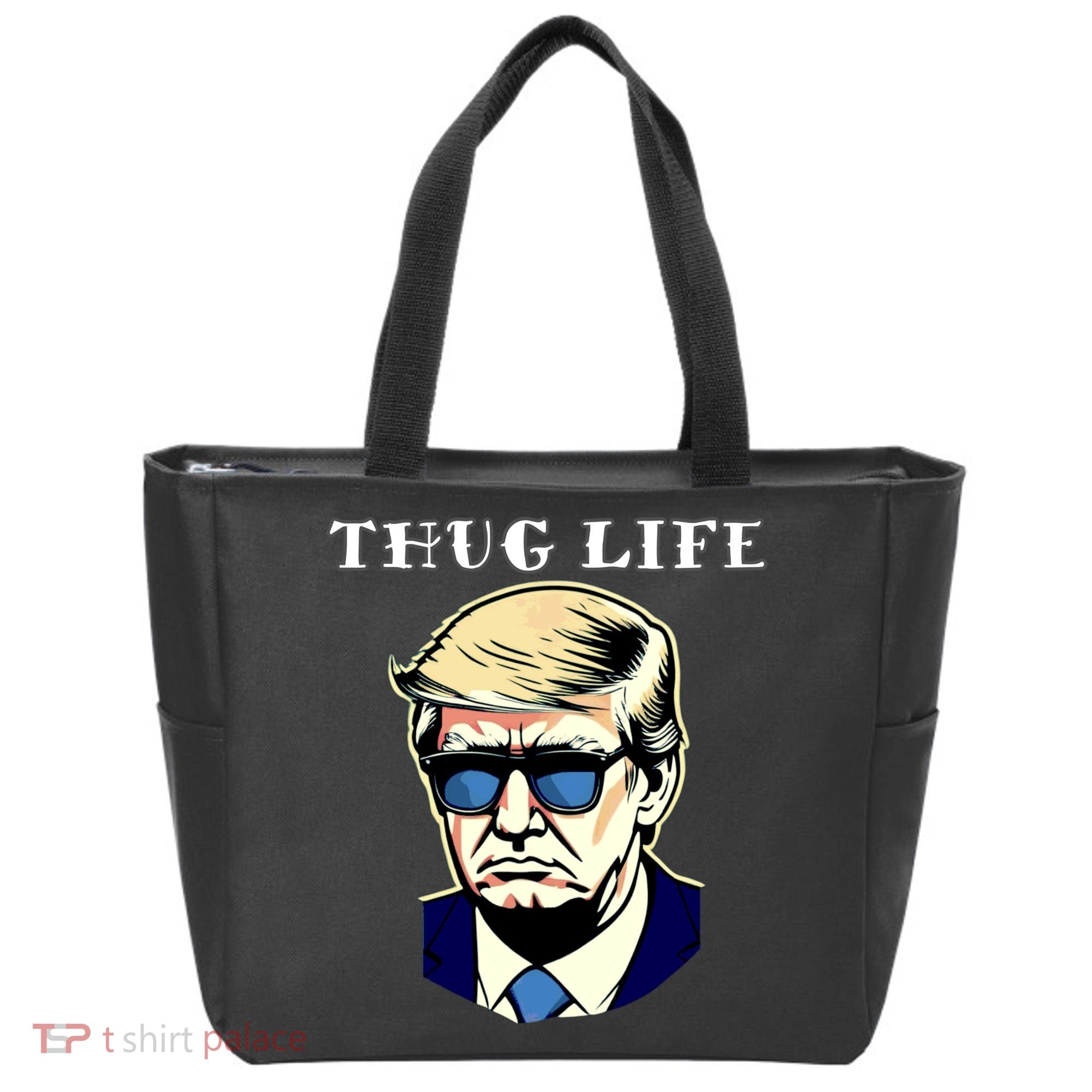 Trump Thug Life Tote Bag