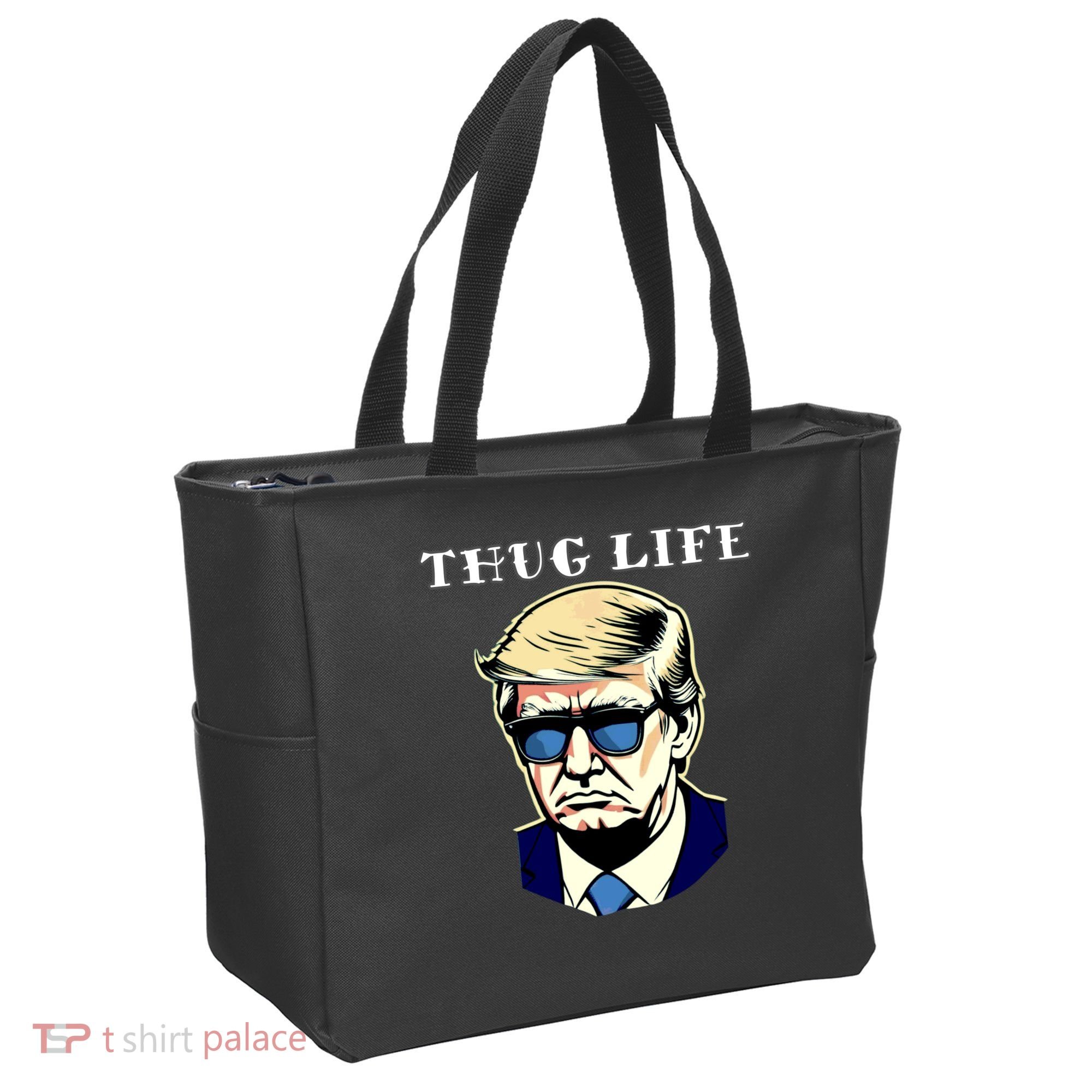Trump Thug Life Tote Bag