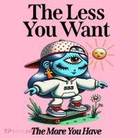 Thirdeyekingdom The Less You Want The More You Have Coaster thumb 2