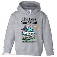 Thirdeyekingdom The Less You Want The More You Have Toddler Hoodie thumb 0