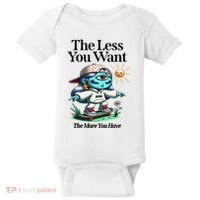 Thirdeyekingdom The Less You Want The More You Have Baby Bodysuit thumb 0
