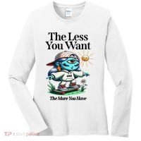Thirdeyekingdom The Less You Want The More You Have Women's Long Sleeve Shirt thumb 0