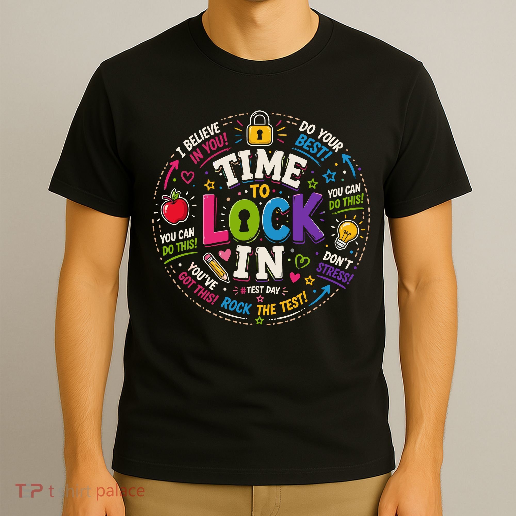 Time To Lock In Test Day T-Shirt