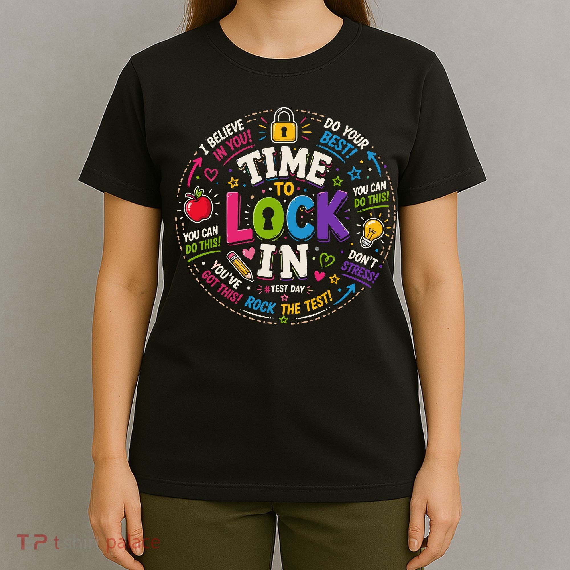 Time To Lock In Test Day T-Shirt