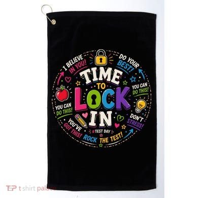 Time To Lock In Test Day Golf Towel