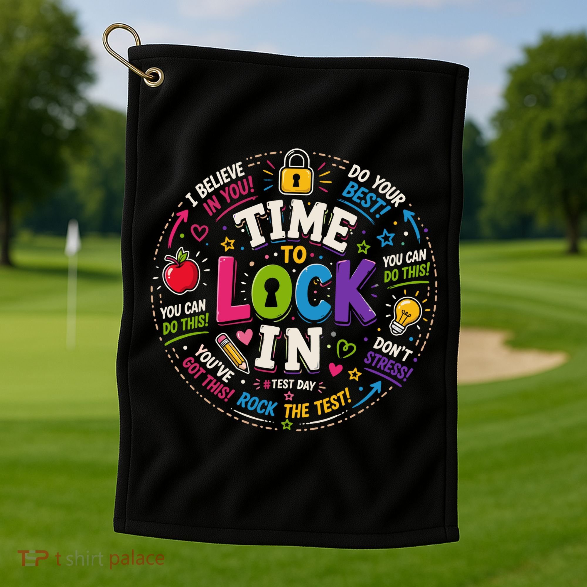Time To Lock In Test Day Golf Towel