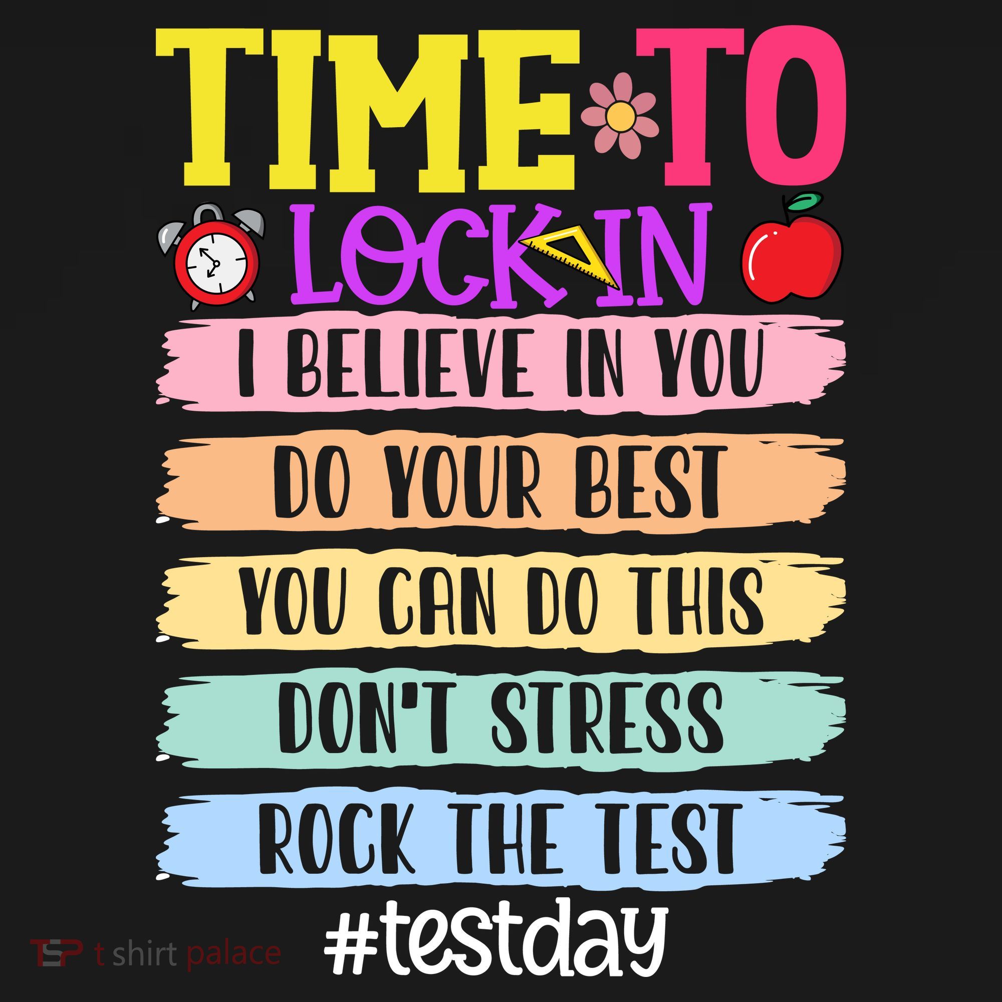 Time To Lock In Test Day Do Your Best Sweatshirt