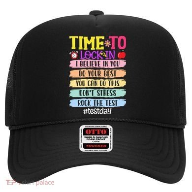 Time To Lock In Test Day Do Your Best Hat