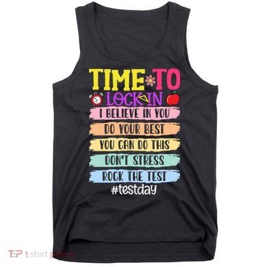 Time To Lock In Test Day Do Your Best Tank Top