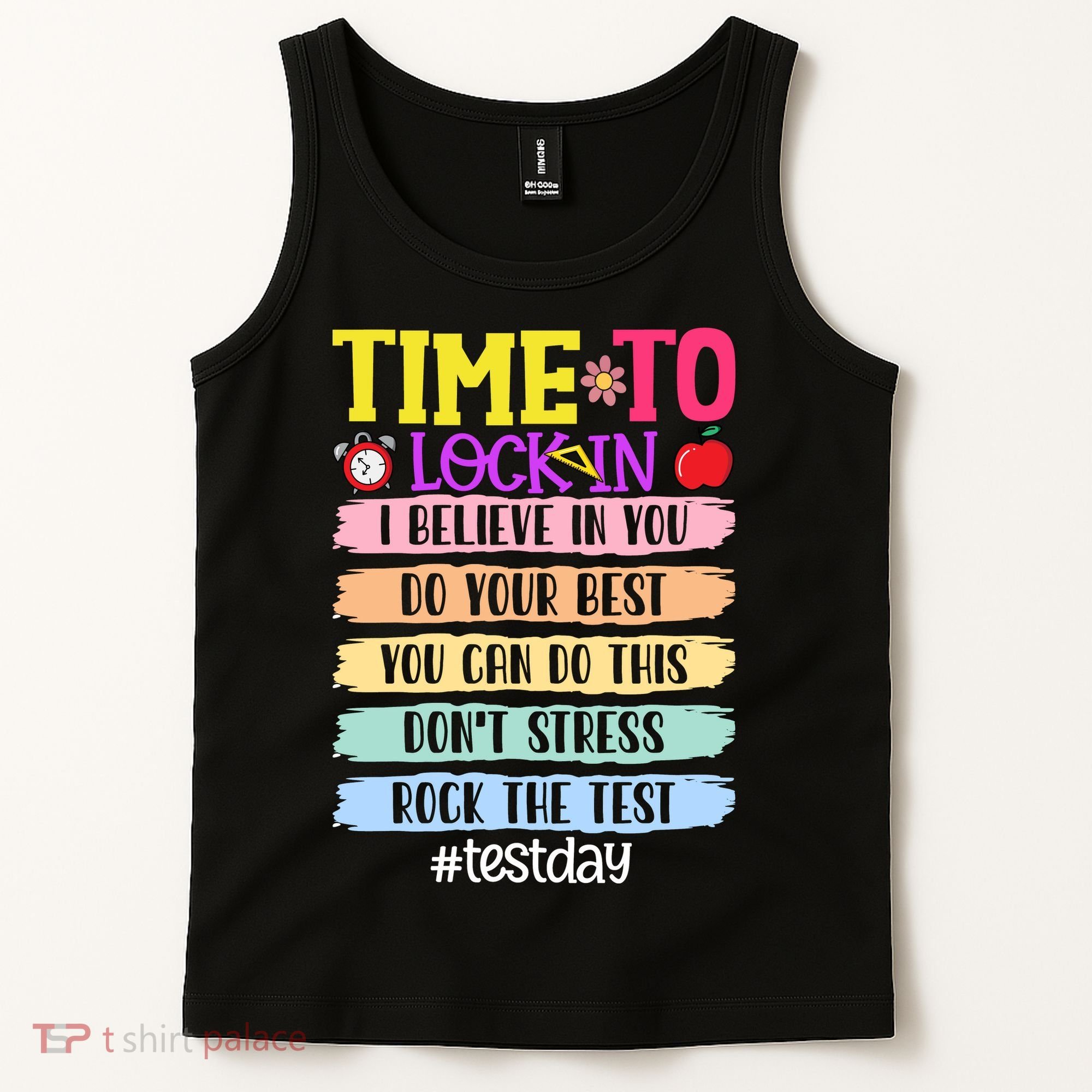 Time To Lock In Test Day Do Your Best Tank Top