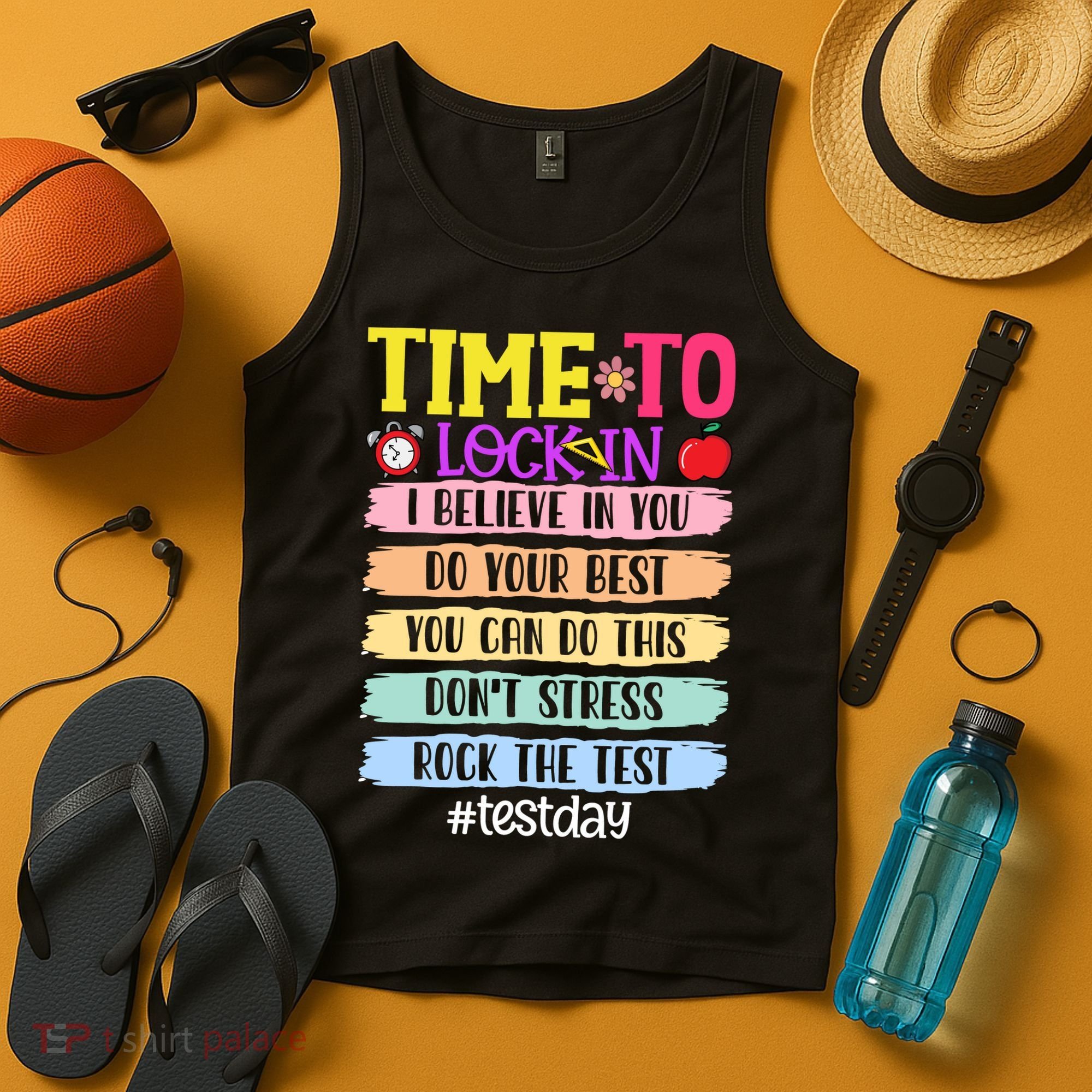 Time To Lock In Test Day Do Your Best Tank Top