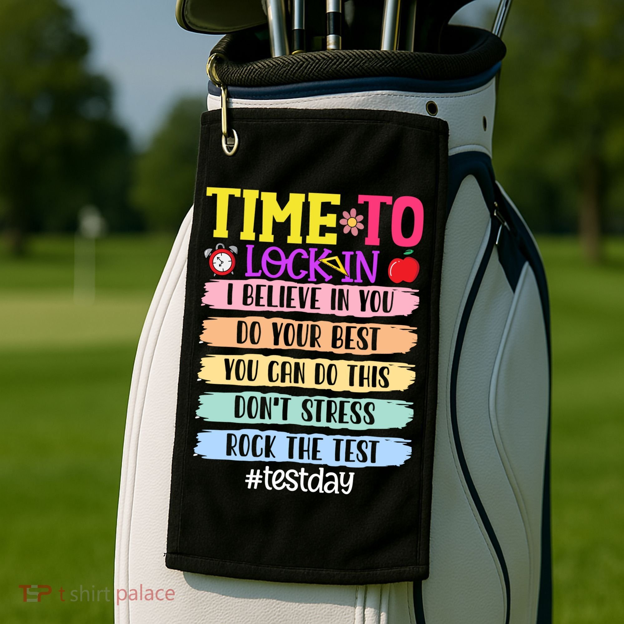 Time To Lock In Test Day Do Your Best Golf Towel