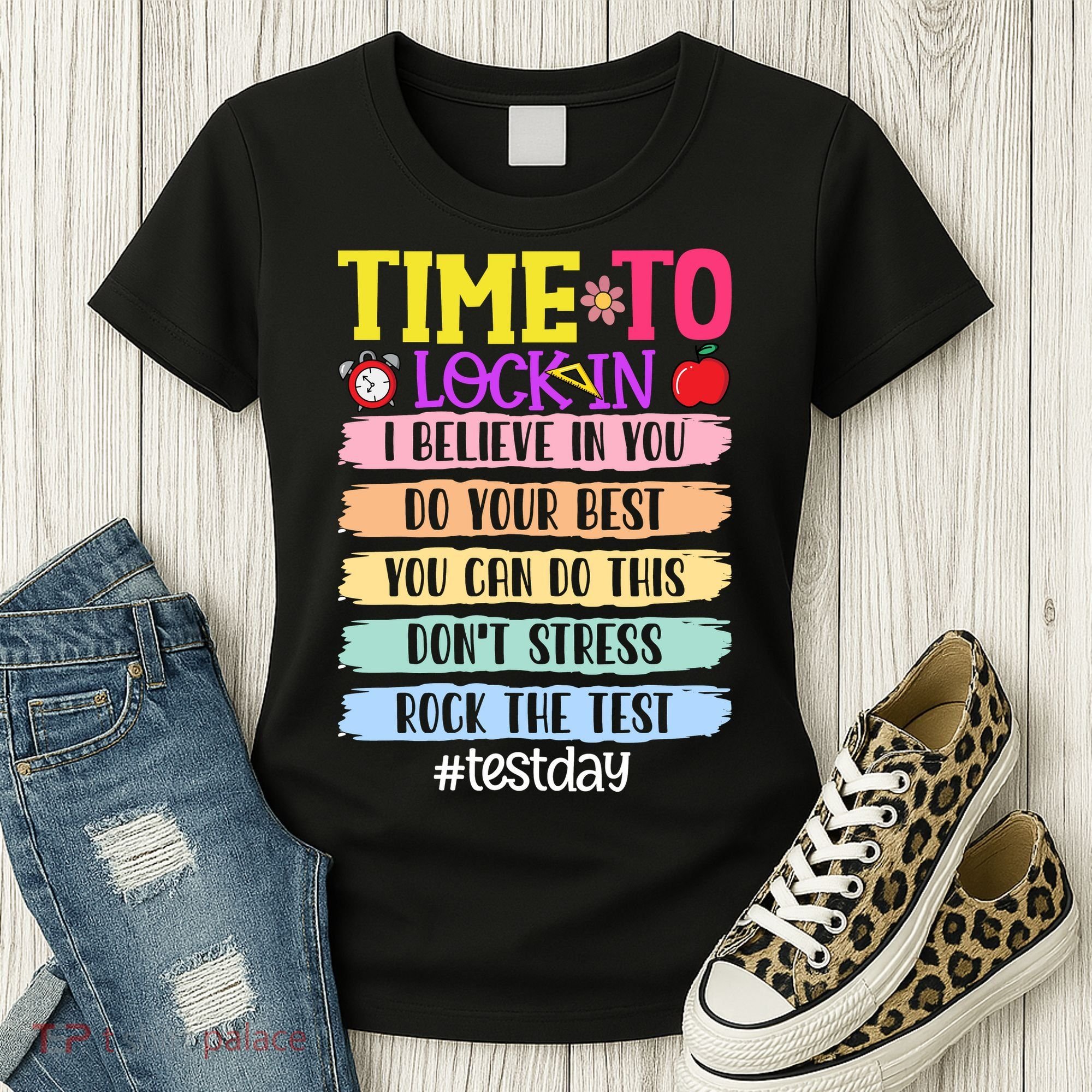 Time To Lock In Test Day Do Your Best Women's T-Shirt