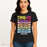 Time To Lock In Test Day Do Your Best Women's T-Shirt thumb 4